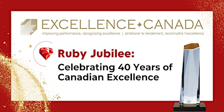 Performance Excellence Summit and 40th Canada Awards for Excellence