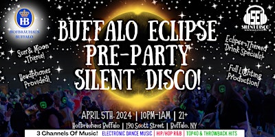 Primaire afbeelding van Buffalo Eclipse Pre-Party SILENT DISCO @ Hofbräuhaus Buffalo! - 4/5/24