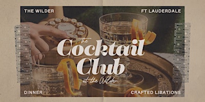 Imagem principal do evento The Cocktail Club At The Wilder