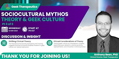 The Sociocultural Mythos Theory & Geek Culture – Clinical Interventions