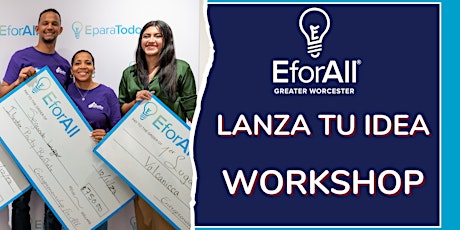 EparaTodos Greater Worcester Concurso Lanza tu Idea Workshop