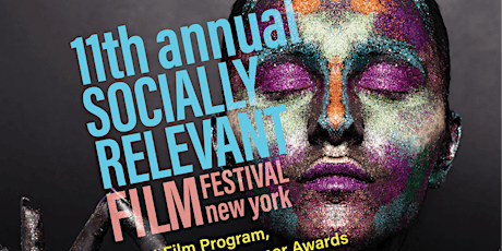 The 11th Annual Socially Relevant Film Festival primary image