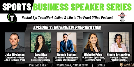Sports Business Speaker Series - Episode #7: Interview Preparation