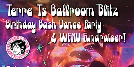 Image principale de Ballroom Blitz: Terre T's Birthday Bash + WFMU Fundraiser Dance party !