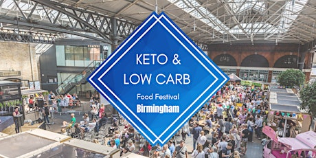 Keto & Low Carb Festival (BIRMINGHAM 2024)