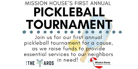 Mission House's First Annual Pickleball Tournament