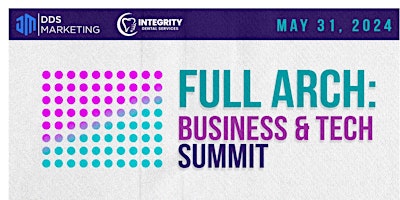 Imagen principal de Full Arch: Business & Tech Summit