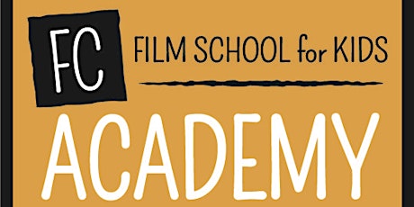 FC Academy Filmmaking for High School Students!