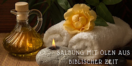 Hauptbild für Workshop - Salbung mit Ölen aus biblischer Zeit