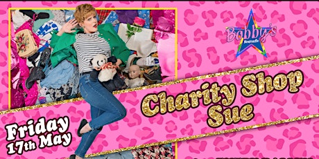 Charity Shop Sue Bobby's Takeover
