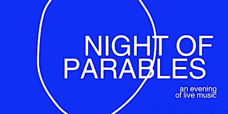 Night of Parables