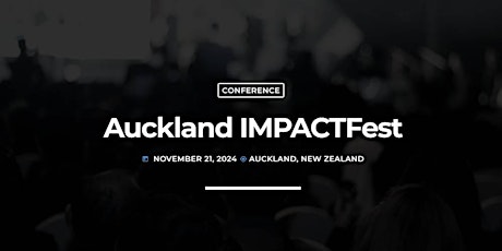 Auckland IMPACTFest - Event VR / AR / A.I