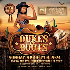 Beyond Brunch Sundays Dukes & Boots Edition