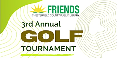 Primaire afbeelding van 3rd Annual Friends Golf Tournament - Sales start February12, 2024