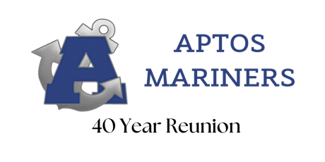 Aptos High School Class of 1984 - 40 Year Reunion