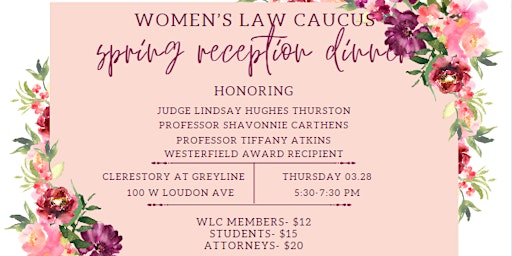 Immagine principale di Women's Law Caucus Spring Reception Dinner 