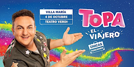 Imagen principal de TOPA "EL VIAJERO" - VILLA MA´RIA, CBA. Teatro Verdi