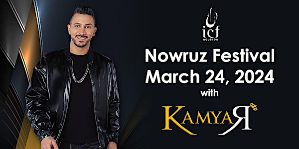 2024 Nowruz Festival with Kamyar