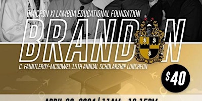 Primaire afbeelding van 15th Annual Brandon C. Fauntleroy McDowel Scholarship Luncheon