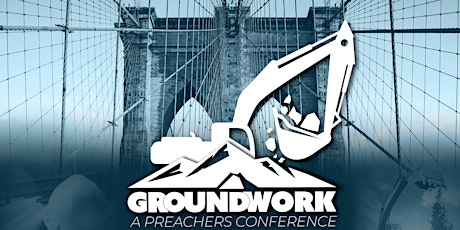 Groundwork Preaching Conference 2025