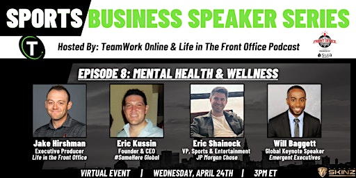Hauptbild für Sports Business Speaker Series - Episode #8: Mental Health & Wellness