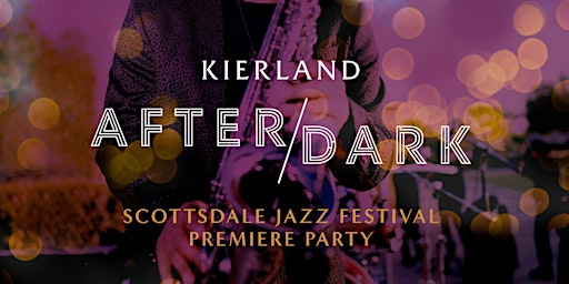 Immagine principale di Scottsdale Jazz Festival Premiere Party 