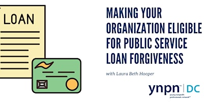 Making Your Organization Eligible for Public Service Loan Forgiveness