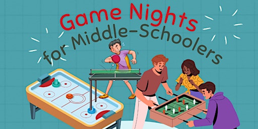 Imagem principal do evento Middle School Game Night: Friday, June 14th (7pm-8:30pm)