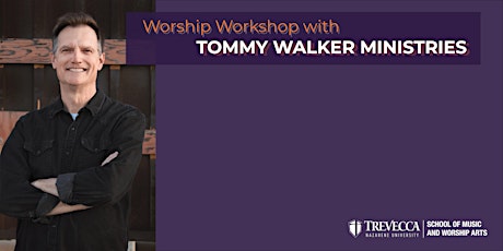 Tommy Walker Worship Workshop primary image
