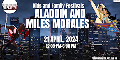 Imagen principal de Aladdin and Miles Morales Host Kids and Family Festival