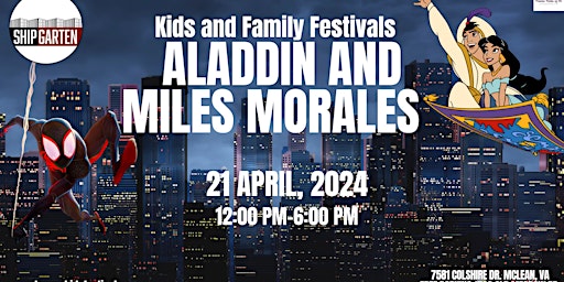 Imagen principal de Aladdin and Miles Morales Host Kids and Family Festival