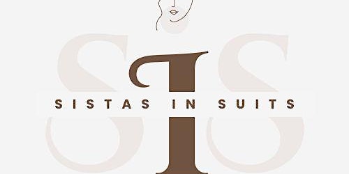 Sistas In Suits Women's Empowerment Brunch primary image