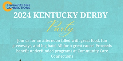 Image principale de Community Care Connections 2024 Kentucky Derby Party