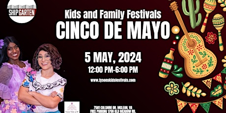 Cinco De Mayo with Encanto Hosts Kids and Family Festival