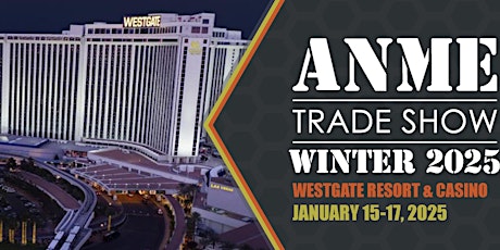 ANME Winter '25 Trade Show