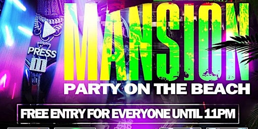 Primaire afbeelding van FTCU - SPRING BREAK MANSION PARTY ON SOUTH BEACH [EVERYONE INVITED]
