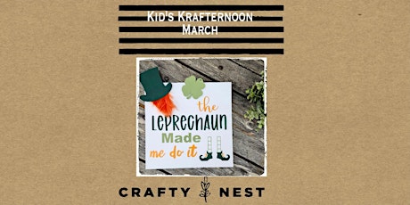 Hauptbild für March 7th Kids Krafternoon (Ages 6+ Drop off Program)
