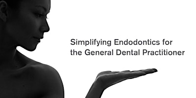 Imagem principal do evento Birmingham - Simplifying Endodontics for the General Dental Practitioner