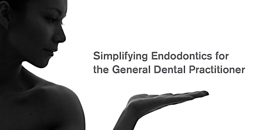 Immagine principale di Birmingham - Simplifying Endodontics for the General Dental Practitioner 