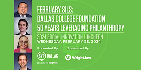 Imagem principal de SILS Luncheon: Dallas College Foundation - 50 Years Leveraging Philanthropy