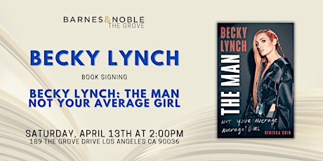 Becky Lynch signs BECKY LYNCH: THE MAN at B&N The Grove