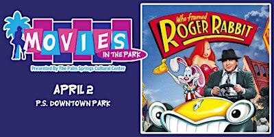 Primaire afbeelding van Movies In The Park: WHO FRAMED ROGER RABBIT?