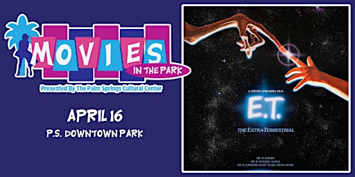 Imagem principal do evento Movies In The Park: E.T. THE EXTRA-TERRESTRIAL