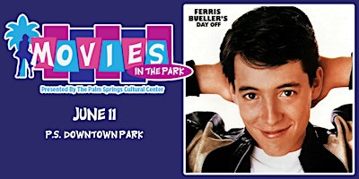 Primaire afbeelding van Movies In The Park: FERRIS BUELLER'S DAY OFF