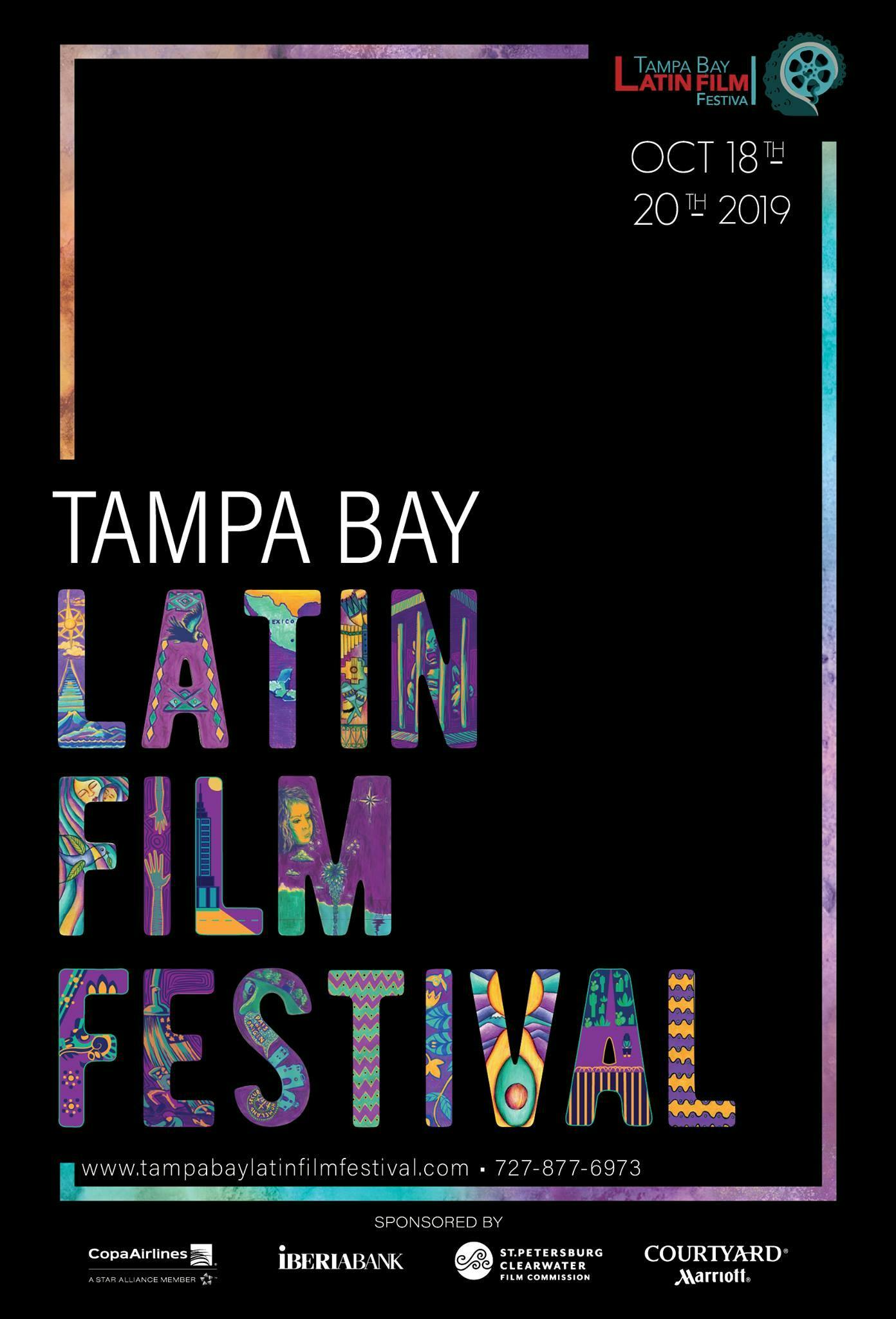Tampa Bay Latin Film Festival October 18-20, 2019