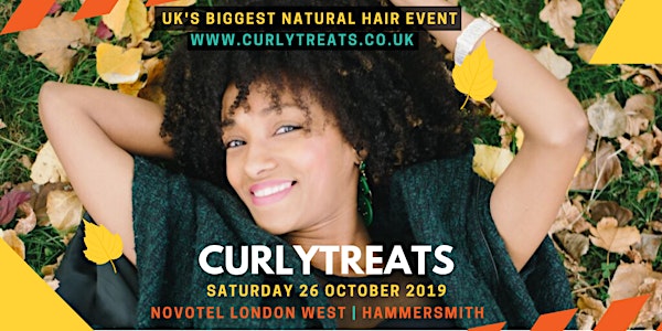 CURLYTREATS 2019 - UK's Natural Afro Hair Show | October 26 