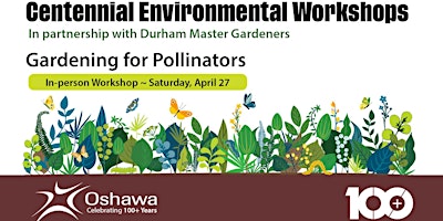 Imagem principal do evento Centennial Environmental Workshops - Gardening for Pollinators