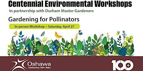 Centennial Environmental Workshops - Gardening for Pollinators