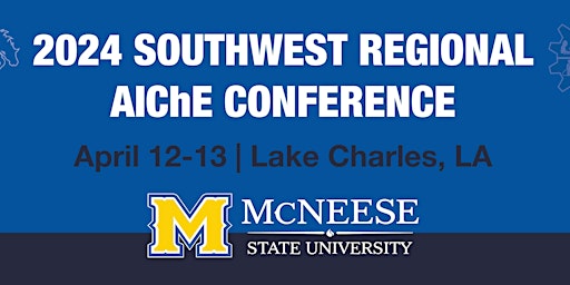 Hauptbild für 2024 Southwest Regional AIChE Conference