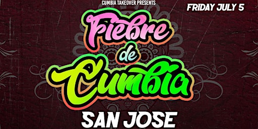 Hauptbild für FIEBRE DE CUMBIA  SAN JOSE - JUL 5